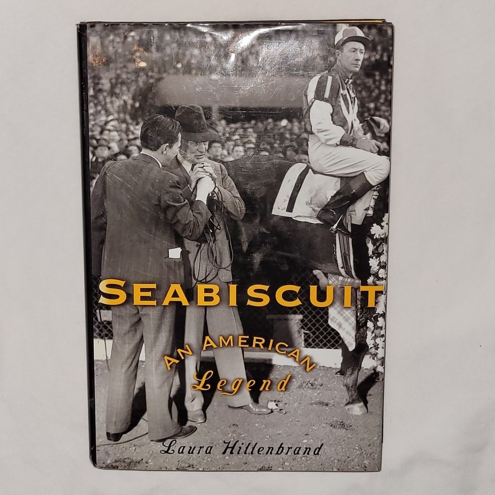 Seabiscuit: An American Legend by Laura Hillenbrand Hardcover Book